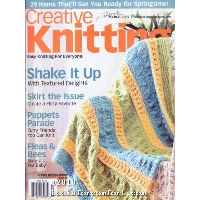 Creative Knitting Vol 31 No 2 March 2009