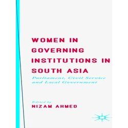 Women in Governing Institutions in South Asia