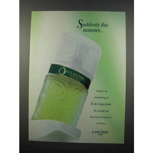 1994 O de Lancome Perfume Ad - Suddenly this Summer