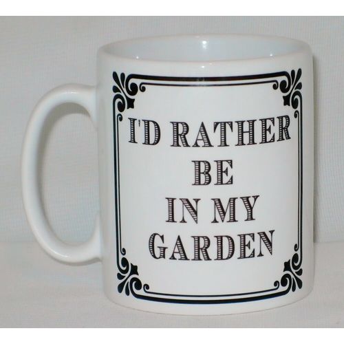 I'd Rather Be In My Garden Mug Can Personalise Funny Gardener Gardening Cup Gift