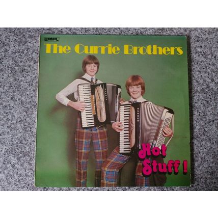 The Currie Brothers – Hot Stuff! (LILP5077) 1977 (LP)