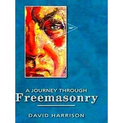 A Journey Through Freemasonry