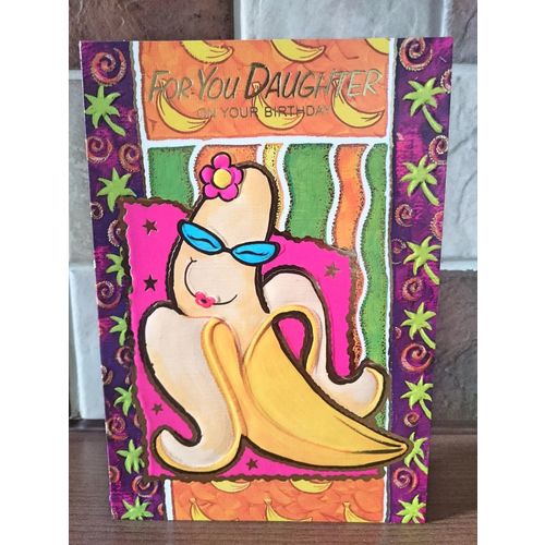 daughter birthday card - For You Daughter On Your Birthday - banana