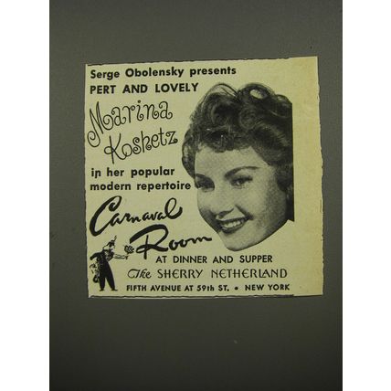 1953 The Sherry Netherland Hotel Ad - presents pert and lovely Marina Koshetz