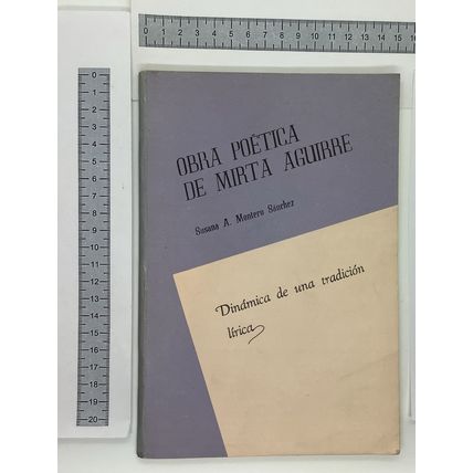 Obra poetica de mirta aguirre. Dinamica de una tradicion lirica
