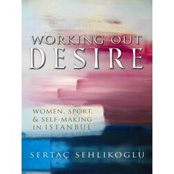 Working Out Desire