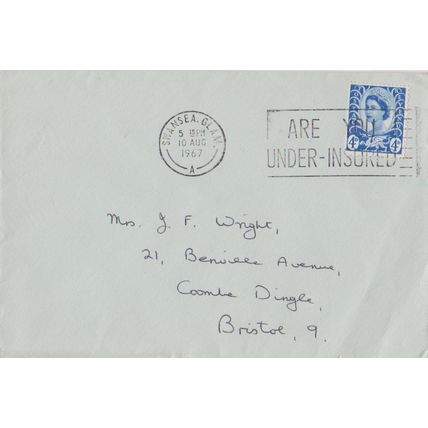 GB 1967 cover Swansea to Bristol with 4d regional stamp & Are you Under Insured