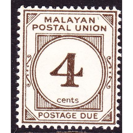 MALAYAN POSTAL UNION 1953 4c Sepia POSTAGE DUE P14 SGD17 - FINE MINT