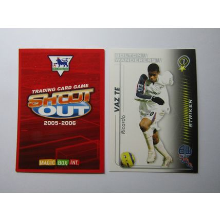 Ricardo Vaz Te - Bolton W - Shoot Out 2005 2006 Magic Box Football Card (EF1)