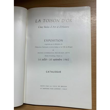 1962 "LA TOISON D'OR" 5 CENTURIES OF ART EXHIBITION CATALOGUE HARDBACK BOOK (P6)