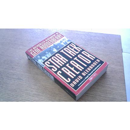 Star Trek Creator: The Biography of Gene Roddenberry (1st Edition P/B) 1994