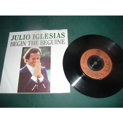 JULIO IGLESIAS 7" SINGLE - BEGIN THE BEGUINE/DE NINA A MUJER