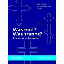 Was Eint? Was Trennt