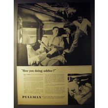 1945 Pullman Railroad Cars Ad - How you doing, soldier?
