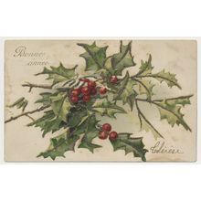 Bonne annee Chérèse France Holly Red Berries early 20th C. art PC