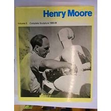 Henry Moore Complete Sculpture