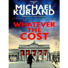 A Welker Saboy Thriller Whatever The Cost