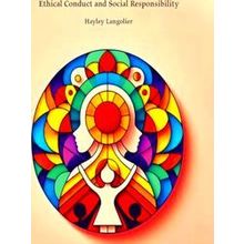 Ethical Conduct and Social Responsibility