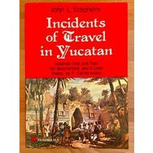 Incidents Of Travel In Yucatan (Volumes On And Two Condensed Edition) - John L.