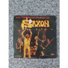 Saxon – And The Bands Played On (CAR180) 1981 (7" Single)