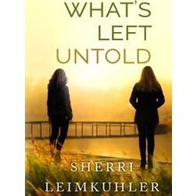 What's Left Untold