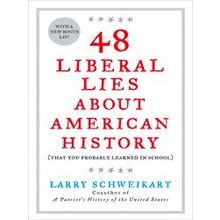 48 Liberal Lies About American History