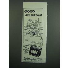 1950 Sunshine Cheez-it Crackers Ad - Good Any Old Time