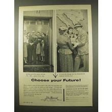 1956 John Hancock Insurance Ad - Choose Your Future