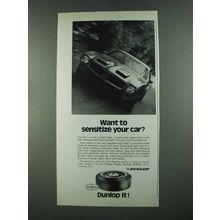 1972 Dunlop Tires Ad - Sensitize Your Car