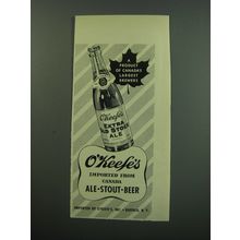 1949 O'Keefe's Extra Old Stock Ale Ad - A product of Canada's largest brewers