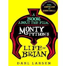A Book About The Film Monty Python's Life Of Brian