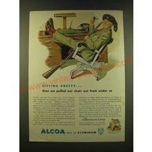 1947 Alcoa Aluminum Ad - Sitting PrettyÉ then we pulled our chair out