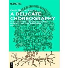 A Delicate Choreography