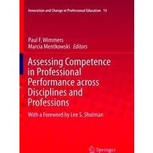 Innovation and Change in Professional Education: Assessing Competence in Profess