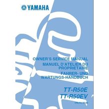 YAMAHA TT-R50E TT-R50EV OWNERS SERVICE MANUAL MOTORCYCLE ENGLISH FRANCAIS DEUTSC