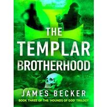 The Hounds Of God 3-The Templar Brotherhood