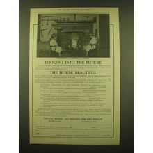 1918 The House Beautiful Magazine Ad - Looking into the future