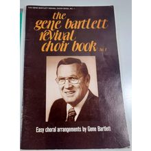 The Gene Bartlett Revival Choir Book No 1 Easy Choral Arrangements (1971) good