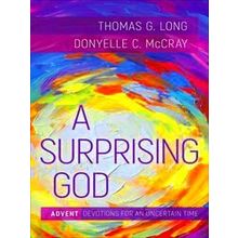 A Surprising God - Thomas G. Long