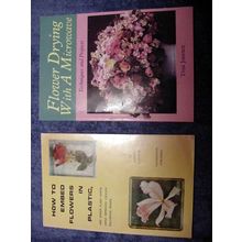 FLOWER DRYING Titia Joosten EMBED FLOWERS Earnest Lutz 2 books