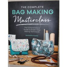 The Complete Bag Making Masterclass