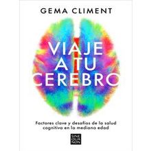 Viaje A Tu Cerebro / Journey To Your Brain - Gema Climent