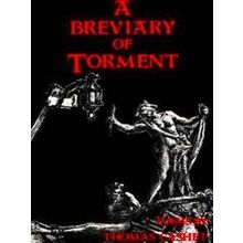 A Breviary Of Torment