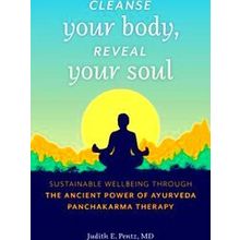 Cleanse Your Body, Reveal Your Soul - Judith E. Pentz