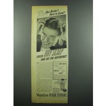 1939 Vaseline Hair Tonic Ad - Hair Brittle?