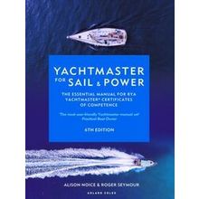 Yachtmaster for Sail and Power 6th edition