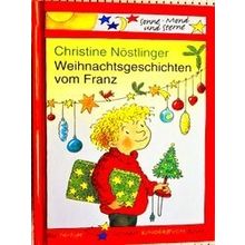 Weihnachtsgeschichten Vom Franz Nostlinger, Christine Book