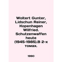 Woltert Gunter, Lidschun Reiner, Kopenhagen Wilfried. Schutzenwaffen heute (194