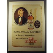 1953 Old Hickory Bourbon Ad - The extra years make the difference