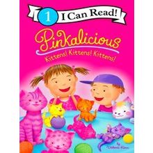 I Can Read Level 1 Pinkalicious: Kittens! Kittens! Kittens